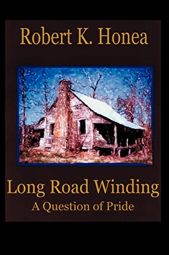 Stock image for Long Road Winding A Question Of Pride for sale by PBShop.store US