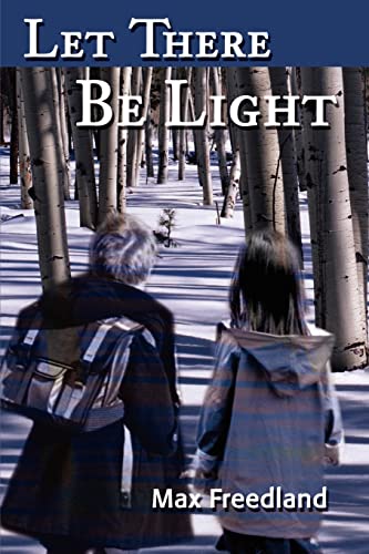 Let There Be Light - Max Freedland