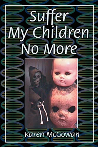 Stock image for Suffer My Children No More for sale by Chiron Media