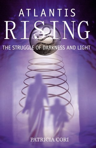 Imagen de archivo de Atlantis Rising: The Struggle of Darkness and Light a la venta por Ergodebooks