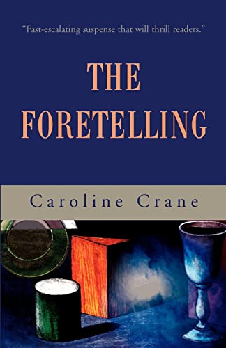 9780595202478: The Foretelling