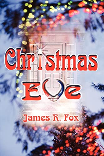 Christmas Eve (9780595202515) by Fox, James