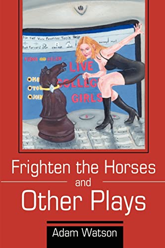Stock image for Frighten the Horses and Other Plays for sale by PBShop.store US
