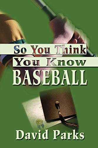 Imagen de archivo de So You Think You Know Baseball a la venta por SecondSale