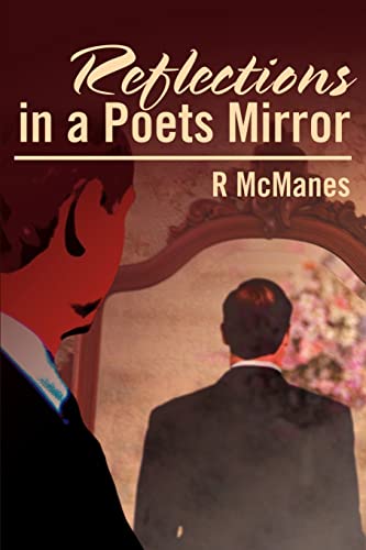 Stock image for Reflections in a Poets Mirror for sale by Lucky's Textbooks