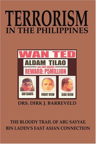 Stock image for Terrorism in the Philippines: The Bloody Trail of Abu Sayyaf, Bin Laden's East Asian Connection for sale by The Way We Were Bookshop