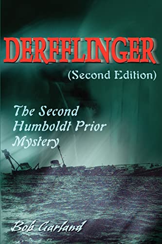 Imagen de archivo de DerfflingerSecond Edition The Second Humboldt Prior Mystery 02 Humboldt Prior Mysteries a la venta por PBShop.store US