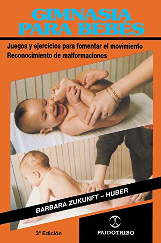 9780595207558: Gimnasia Para Bebes: Juegos y ejercicios para fomentar el movimiento Reconocimiento de malformaciones (Coleccion Cuerpo Sano)