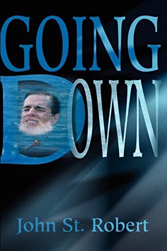 Going Down : A Novel