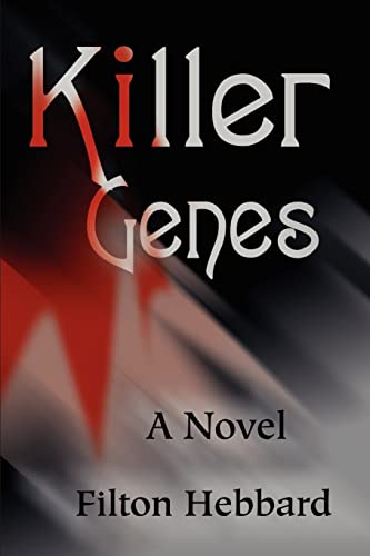 Stock image for Killer Genes: A Novel for sale by Lucky's Textbooks