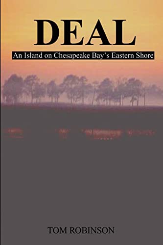 Deal: An Island on Chesapeake Bay's Eastern Shore (9780595210718) by Robinson, Tom