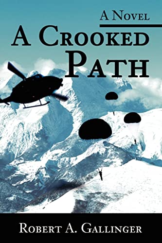 A Crooked Path - Gallinger, Robert A