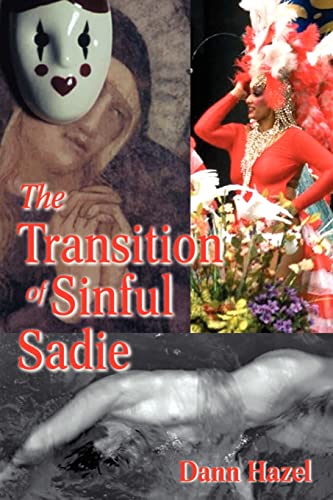 Beispielbild fr The Transition of Sinful Sadie zum Verkauf von Lucky's Textbooks