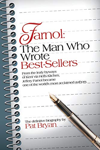 Farnol: The Man Who Wrote Best-sellers
