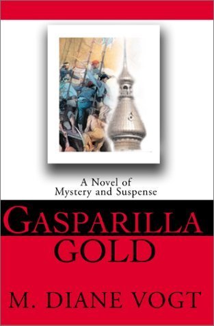 Gasparilla Gold (9780595212712) by Vogt, M. Diane