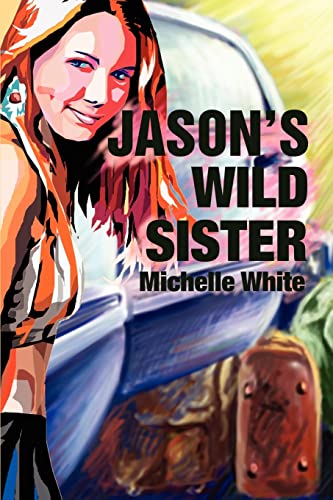 Stock image for Jason's Wild Sister for sale by PBShop.store US