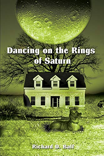 9780595214877: Dancing on the Rings of Saturn