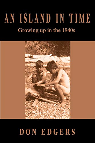 Imagen de archivo de An Island In Time: Growing up in the 1940s a la venta por Chiron Media