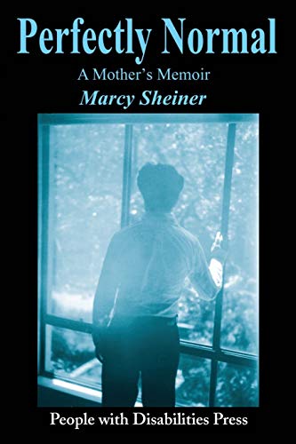 Perfectly Normal: A Mother's Memoir (9780595215447) by Sheiner, Marcy