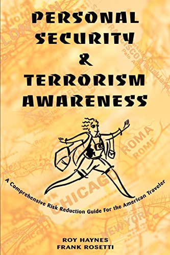 9780595215904: Personal Security & Terrorism Awareness: A Comprehensive Risk Reduction Guide For the American Traveler [Idioma Ingls]