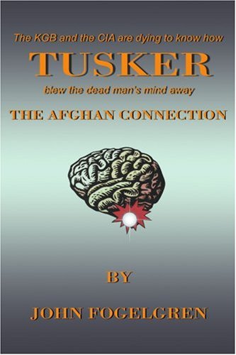 Stock image for Tusker: The Afghan Connection for sale by vladimir belskiy