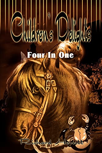 Children's Delights: Four In One (9780595217069) by Hewitt, Richard