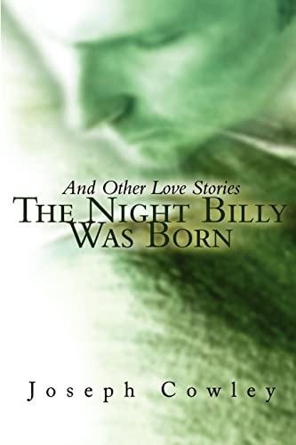 Stock image for The Night Billy Was Born: And Other Love Stories for sale by Lucky's Textbooks