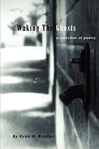 Stock image for Waking The Ghosts for sale by Solomon's Mine Books