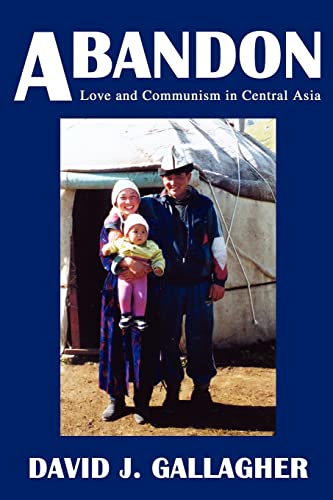 Stock image for Abandon: Love and Communism in Central Asia for sale by Chiron Media