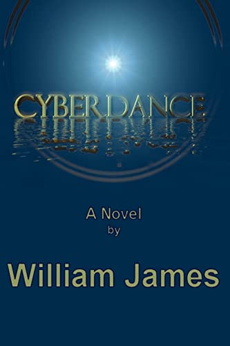 Cyberdance (9780595221127) by James, William