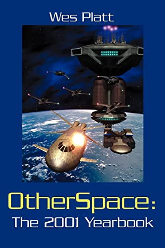 Stock image for OtherSpace: The 2001 Yearbook for sale by GF Books, Inc.