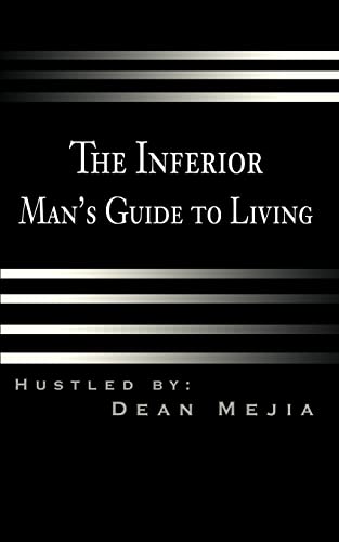 Imagen de archivo de The Inferior Man's Guide to Living a la venta por Chiron Media