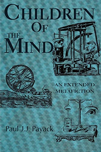 Imagen de archivo de Children of the Mind: An Extended Metafiction a la venta por Chiron Media