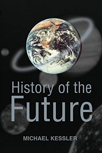 Beispielbild fr History of the Future zum Verkauf von Better World Books