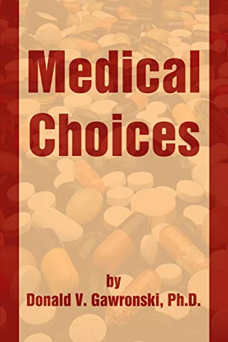 Stock image for Medical Choices for sale by Bookmans
