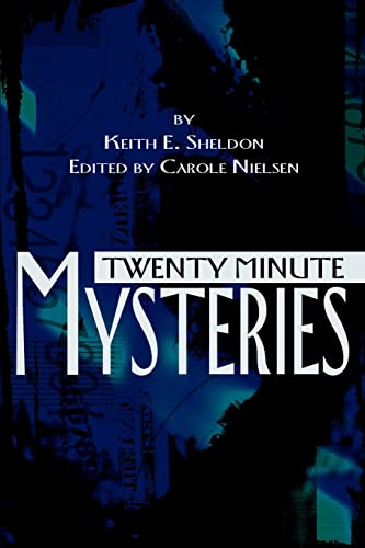 9780595222353: Twenty Minute Mysteries