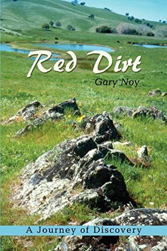 9780595222766: Red Dirt: A Journey of Discovery in the Landscape of Imagination, California's Gold Country [Lingua Inglese]