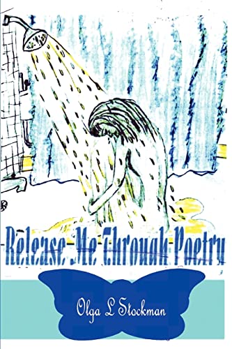 Stock image for Release Me Through Poetry for sale by Chiron Media