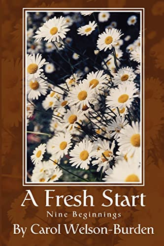 Stock image for A Fresh Start: Nine Beginnings for sale by Lucky's Textbooks