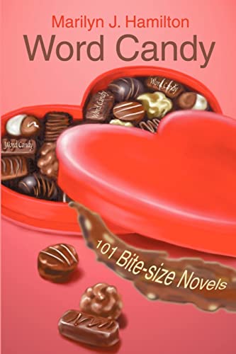 Imagen de archivo de Word Candy:101 Bite-size Novels a la venta por Chiron Media