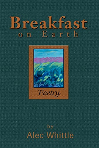 9780595225330: Breakfast on Earth: Poetry