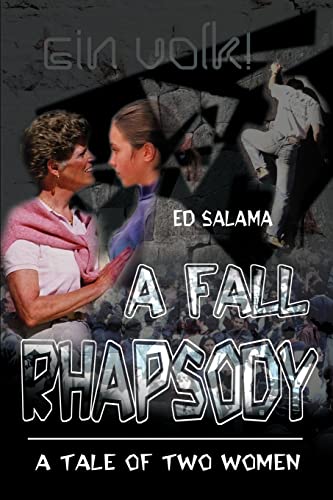 9780595226122: A Fall Rhapsody: A Tale of Two Women