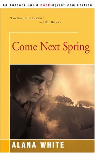 Stock image for Come Next Spring for sale by Best and Fastest Books