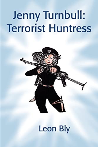Beispielbild fr Jenny Turnbull: Terrorist Huntress zum Verkauf von Robinson Street Books, IOBA