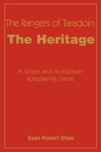 9780595227983: The Rangers of Taradoin: The Heritage: A Single and Multiplayer Roleplaying Game