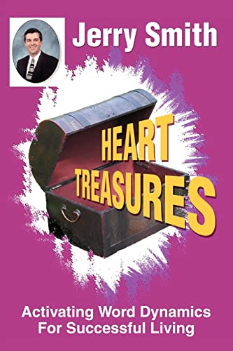 Heart Treasures: Activating Word Dynamics For Successful Living (9780595228850) by Smith, Jerry