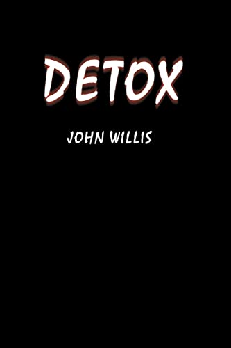 Detox (9780595232567) by Willis, John