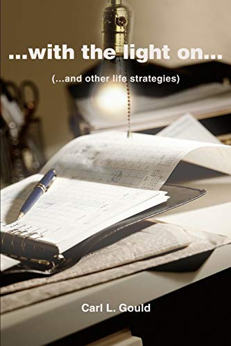 Stock image for with the light on.: (.and other life strategies) for sale by Lucky's Textbooks