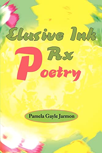 Imagen de archivo de Elusive Ink Rx Poetry a la venta por Chiron Media