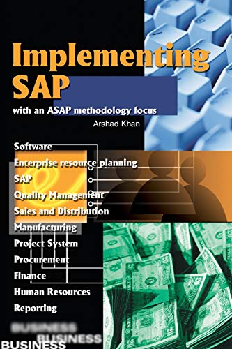 Imagen de archivo de Implementing SAP with an ASAP Methodology Focus a la venta por ThriftBooks-Dallas